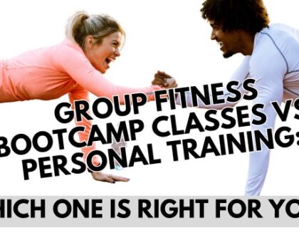 Group Fitness Boot Camp Classes vs. Personal Training: Which is Right for You?