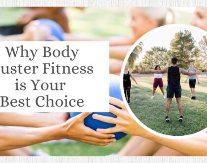 Why Body Buster Fitness Is Your Best Choice